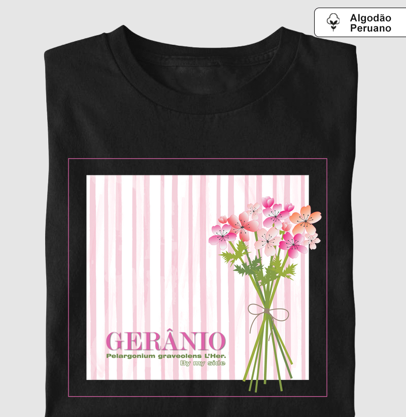 Gerânio Bourbon - Algodão Peruano 