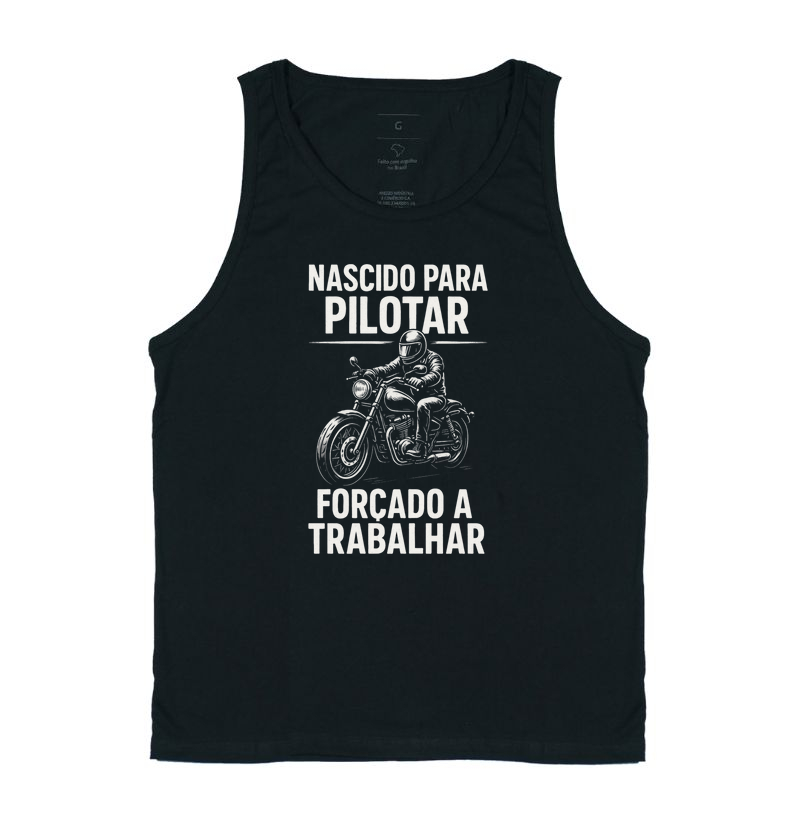 Regata Motociclista Nascido para pilotar forçado a trabalhar
