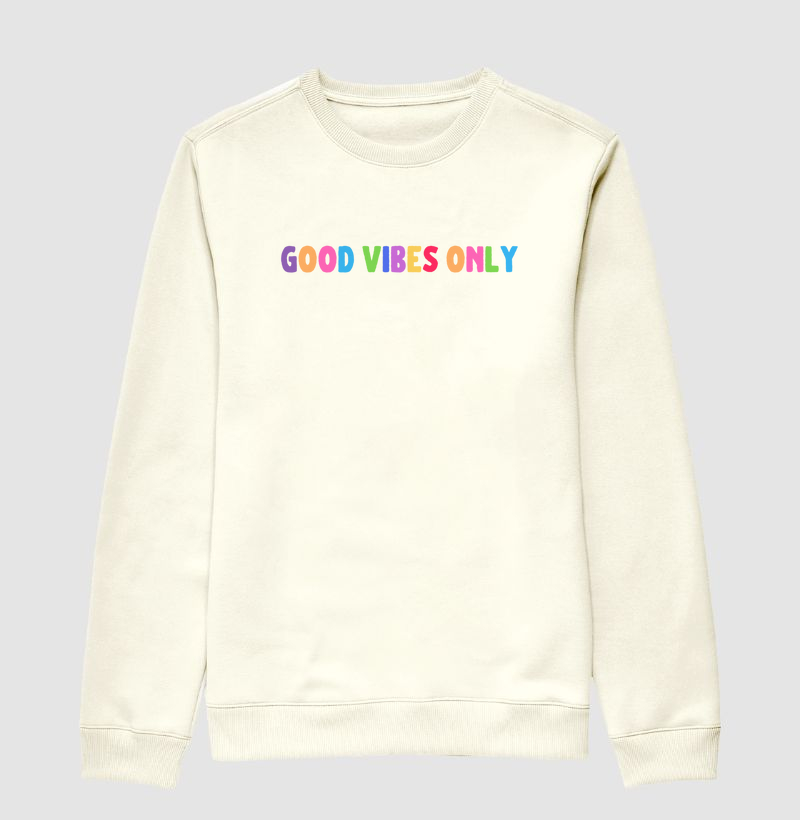 Good Vibes Only