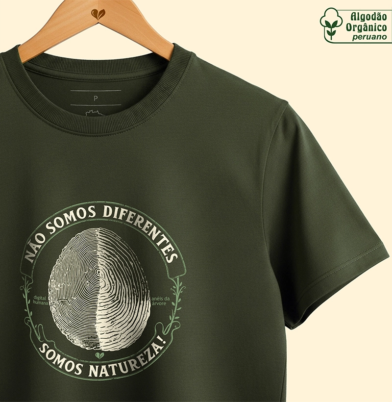 Não Somos Diferentes, Somos Natureza - orgânico