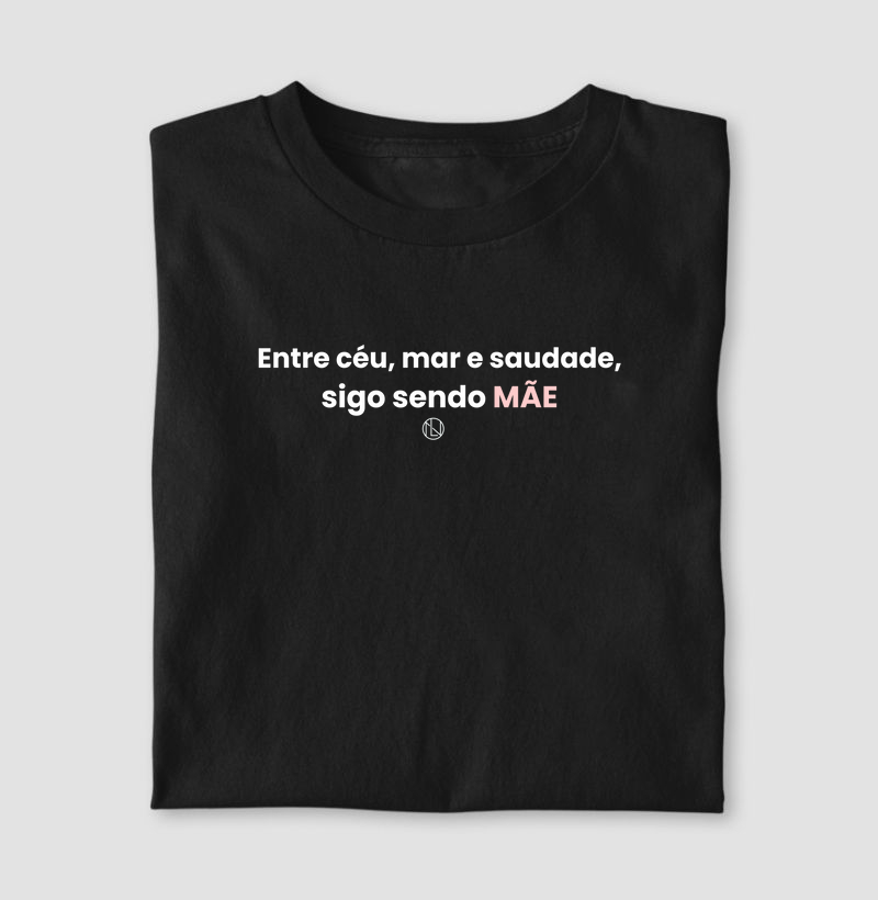 Camiseta Saudade Mãe