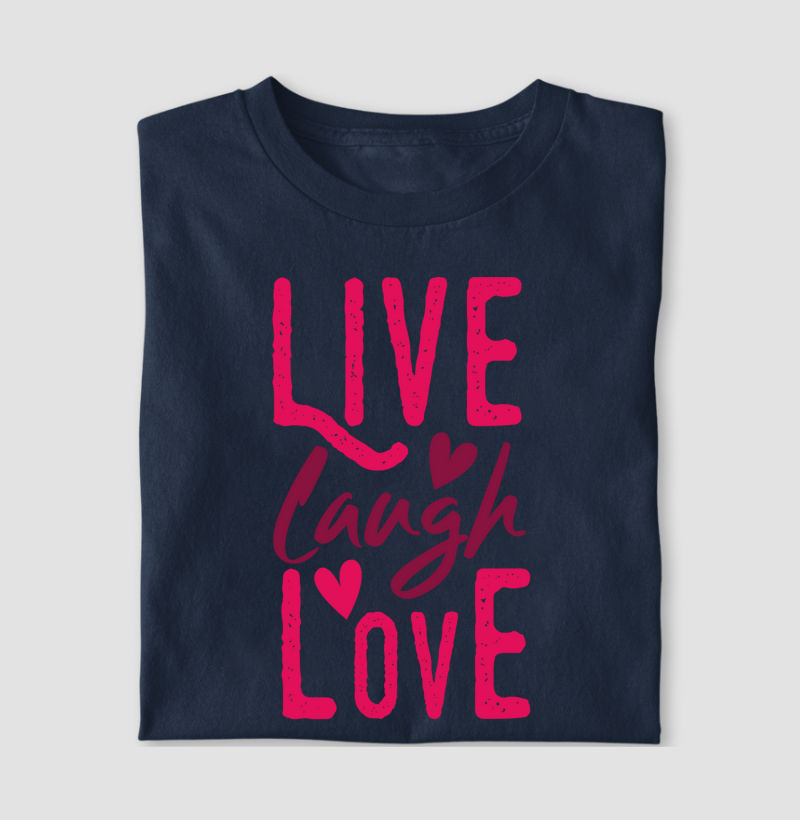 Live Laugh Love