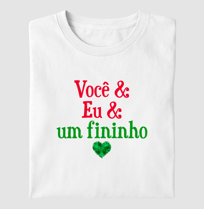 Você & Eu & um fininho