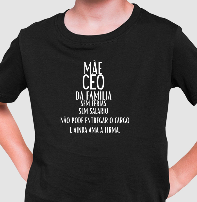 Mãe CEO, não larga a firma.
