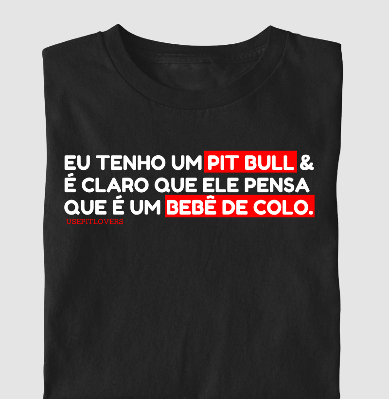 EU TENHO UM PITBULL E É CLARO QUE ELE PENSA QUE É UM BEBÊ DE COLO.