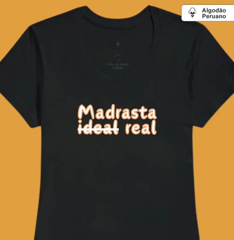 Madrasta ideal (riscado), real (algodão peruano)