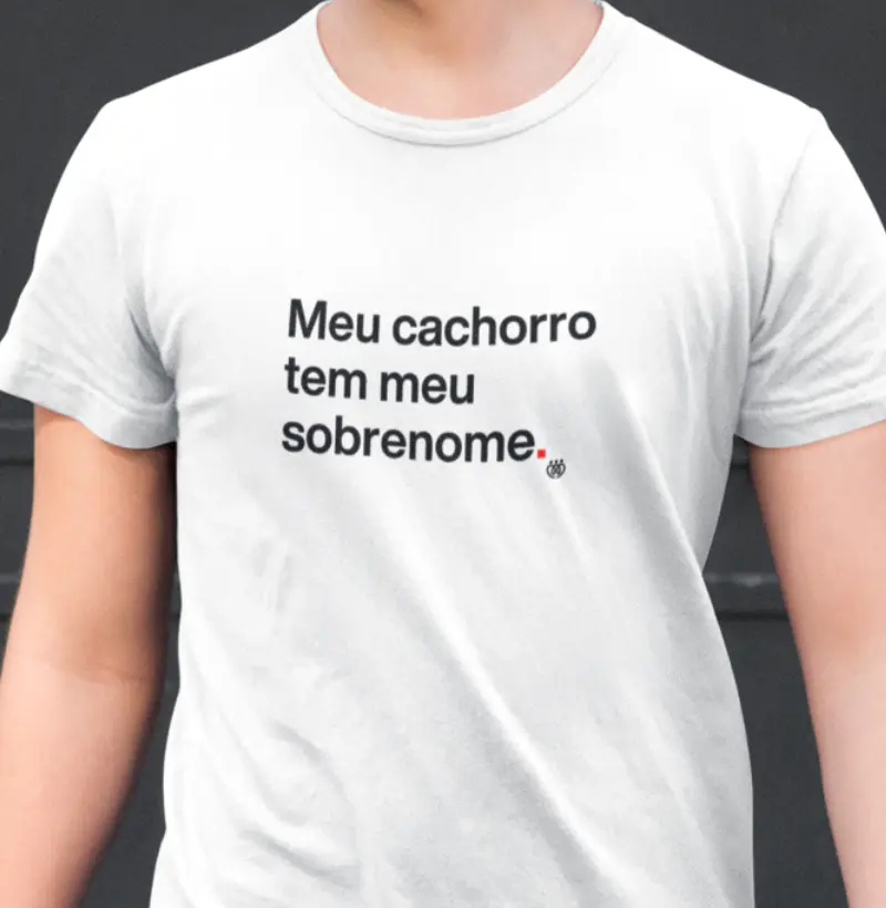 Meu cachorro tem meu sobrenome