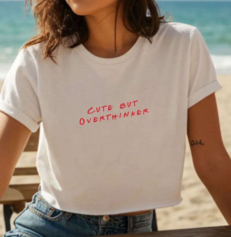 CUTE BUT OVERTHINKER - CROPPED