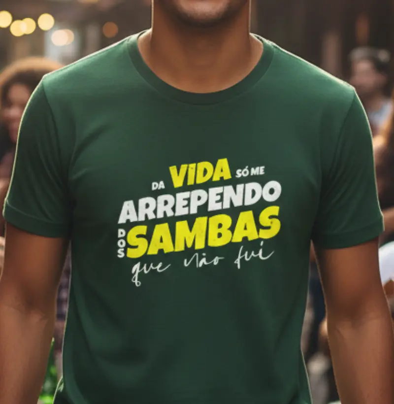 Da vida só me arrependo dos Sambas que não fui