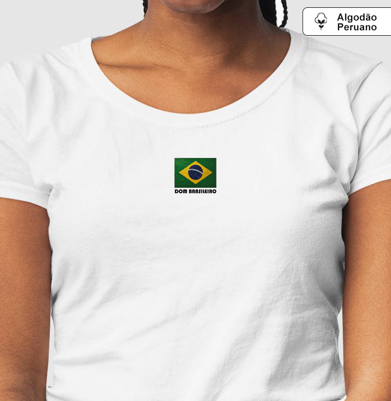Camiseta DOM BRASILEIRO (feminina) - Camiseta Algodão Peruano