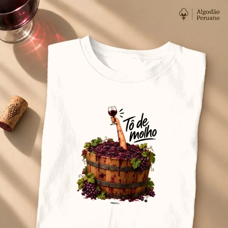 Camiseta Vinho - “Tô de Molho” – Humor & Wine Mood