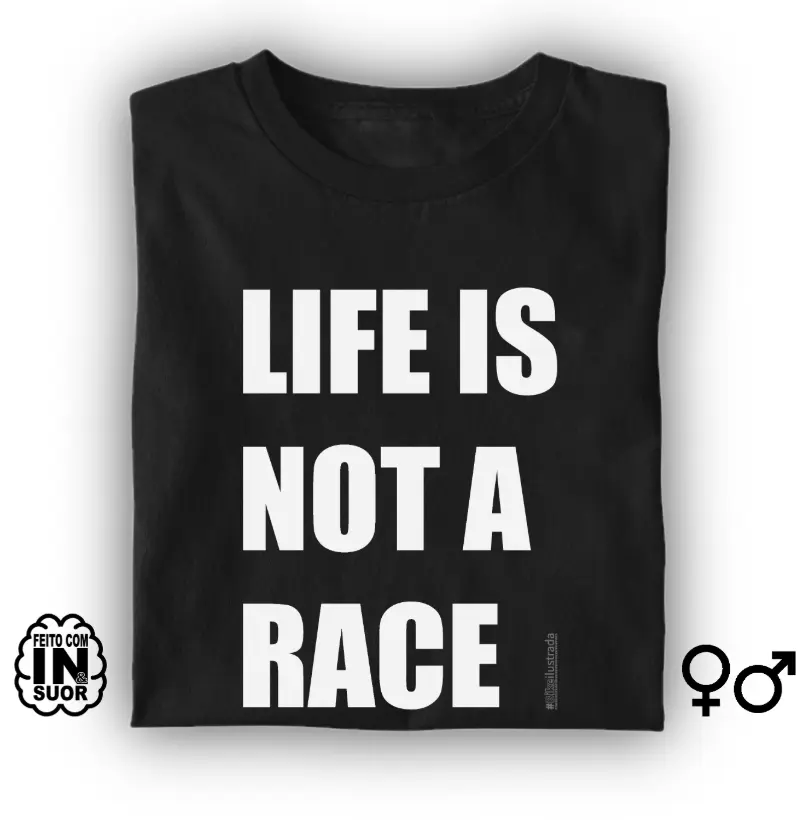 Life is Not a Race