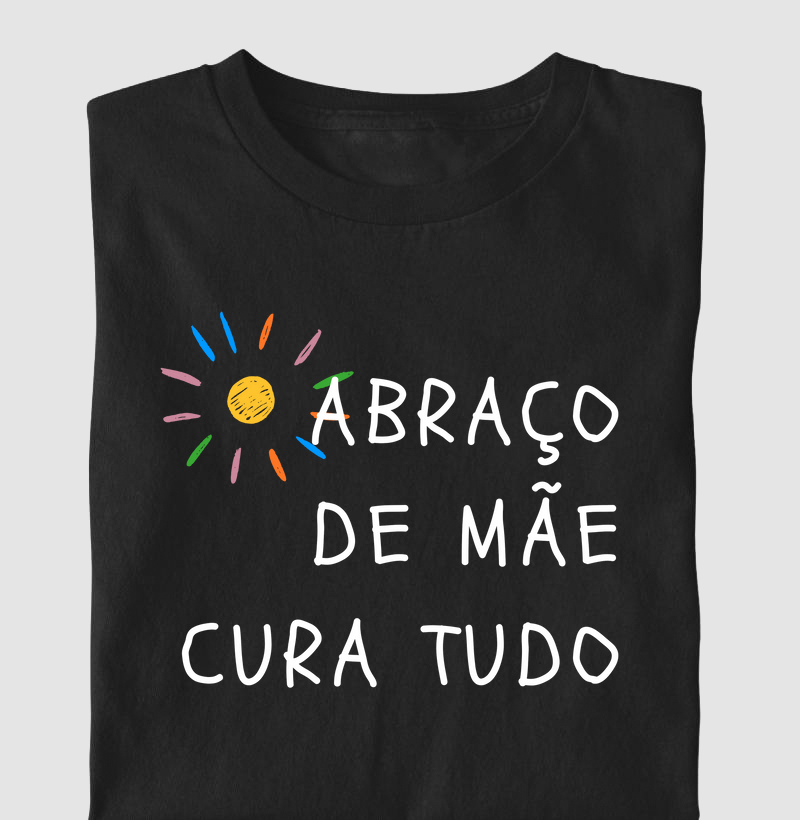 Abraço De Mãe Cura Tudo