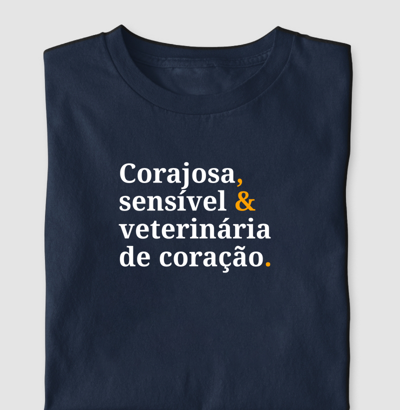 Corajosa, sensível & med vet