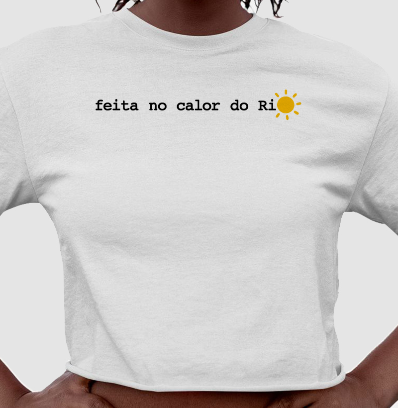 Cropped Feito(a) no calor do Rio