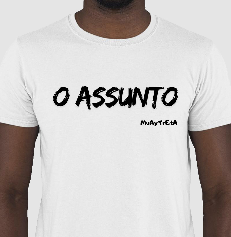 O Assunto