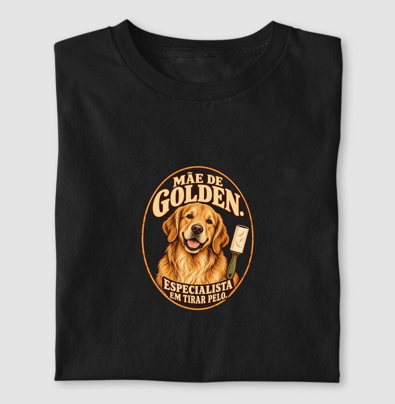 Mãe de Golden. Especialista em tirar pelo.