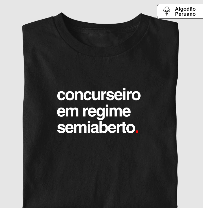 concurseiro em regime semiaberto.
