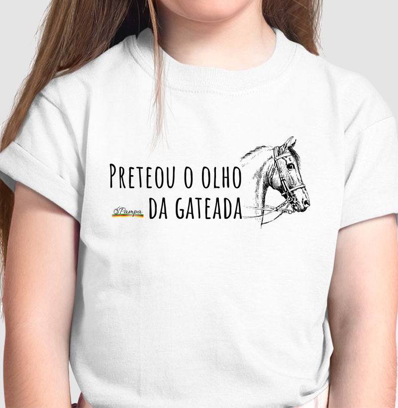 Camiseta Preteou o Olho da Gateada (Infantil)
