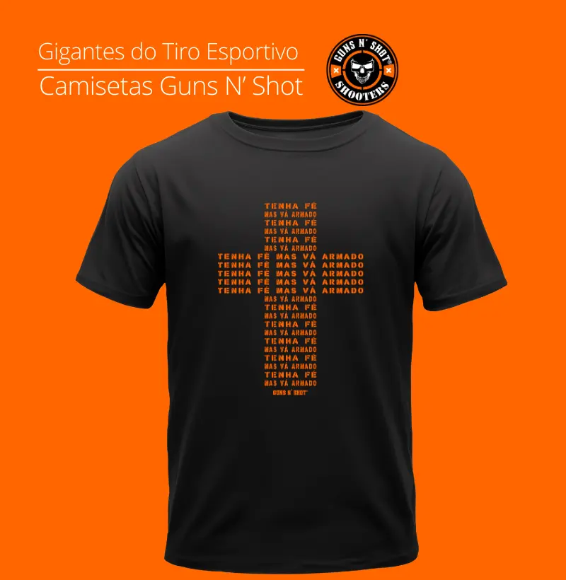 Tenha Fé Guns N' Shot Tiro Esportivo