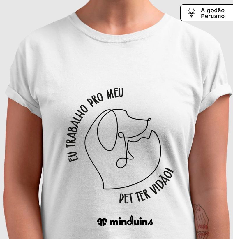 Eu Trabalho Pro meu Pet Ter Vidão