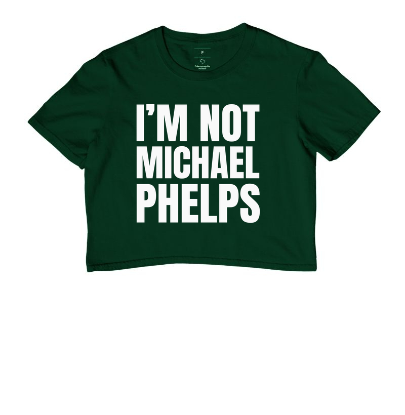 I'm Not Michael Phelps