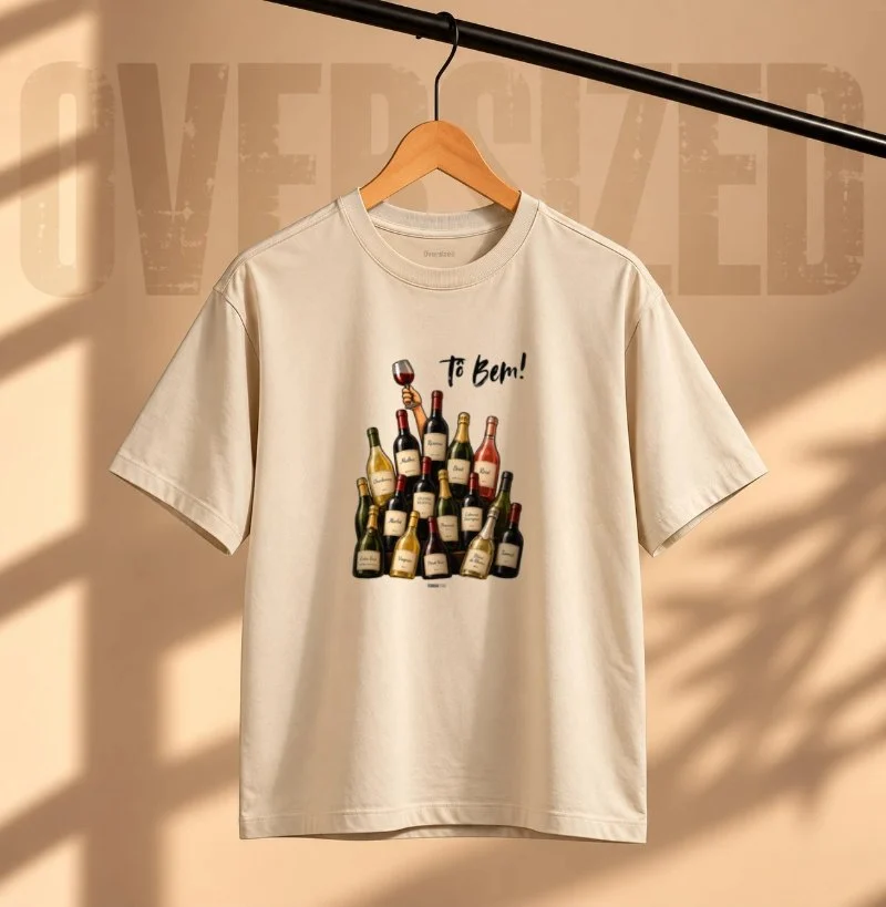 Camiseta Oversized Vinho - Tô Bem! - Garrafas - Camiseta Oversized