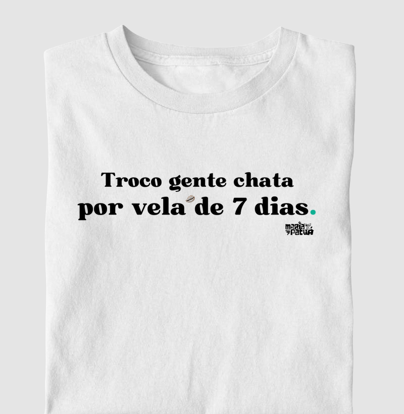 Troco Gente Chata Por Vela de 7 Dias Maria Patuá