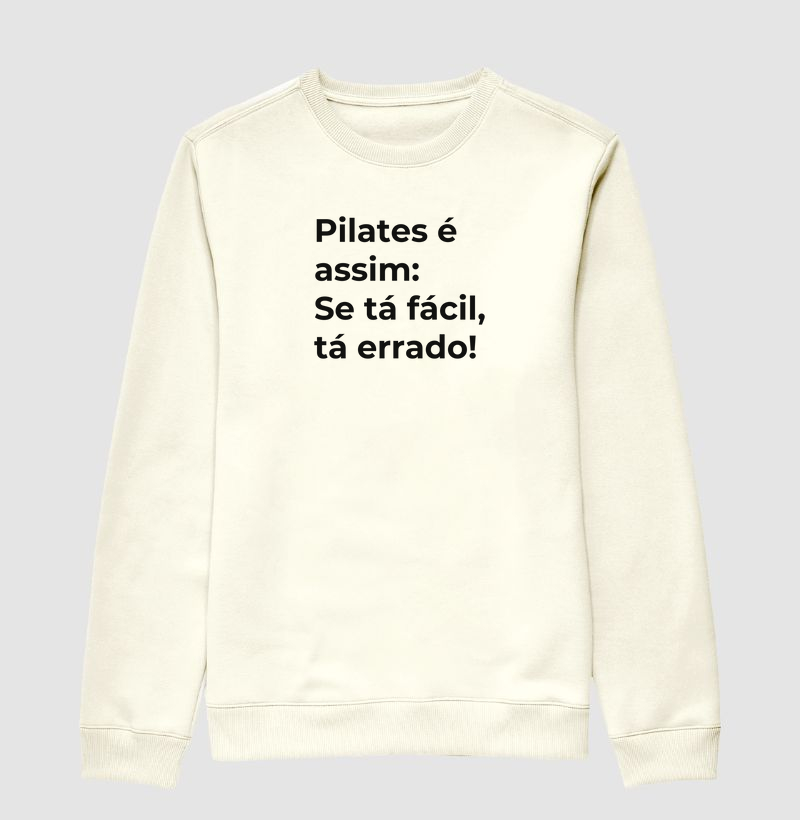 Pilates é assim: Se tá fácil, tá errado!