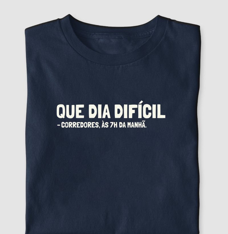 Que dia difícil