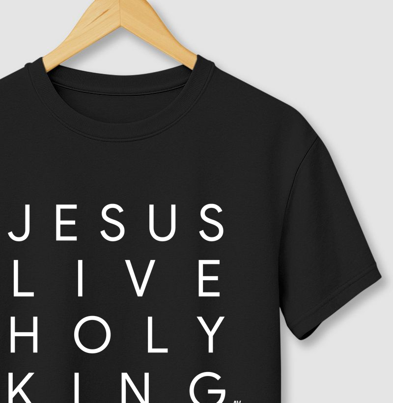 Jesus Live Holy King