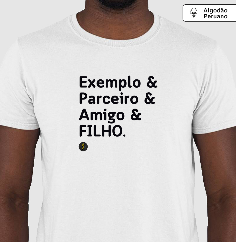 Exemplo & Parceiro & Amigo & FILHO.