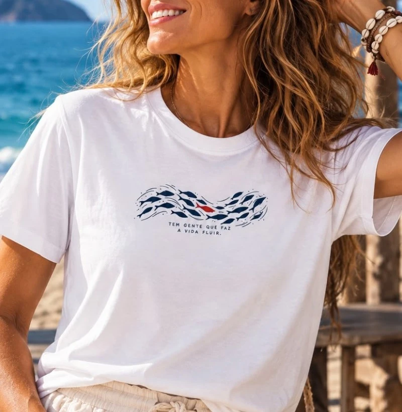 Tem gente que faz a vida fluir - Camiseta