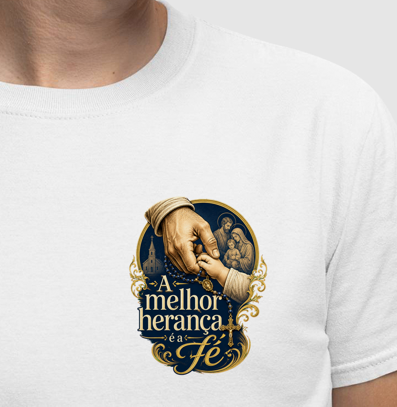 Camiseta a Melhor Herança é a Fé (Estampa de Bolso)