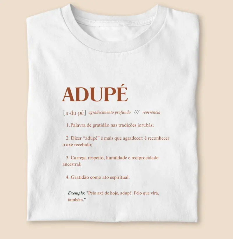 ADUPÉ — Reverência e Reconhecimento 