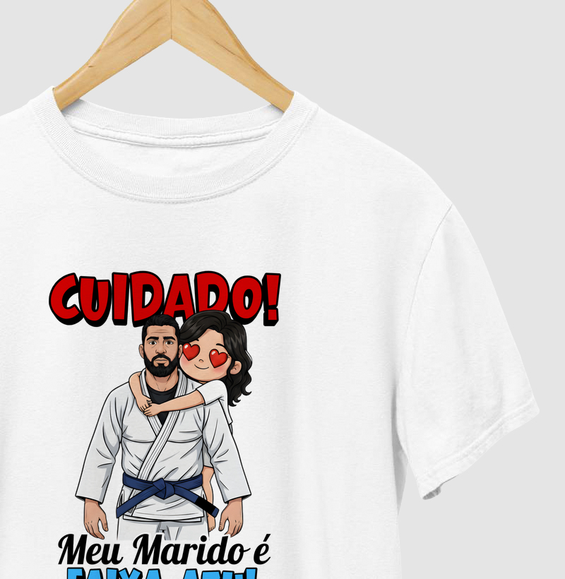 Cuidado Meu Marido é Faixa Azul!