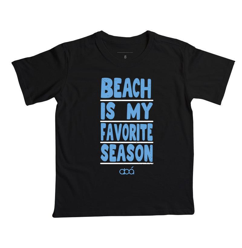 Beach Is My Favorite Season - Ciano