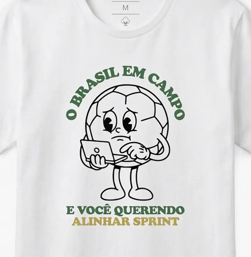 o brasil em campo e você querendo alinhar sprint