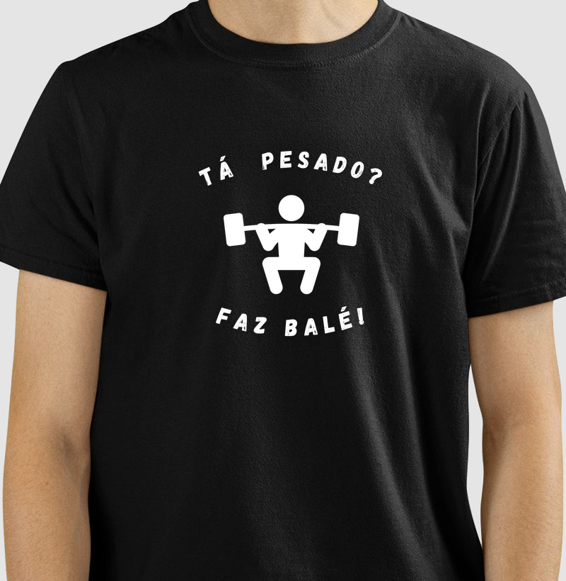 TÁ PESADO, FAZ BALÉ