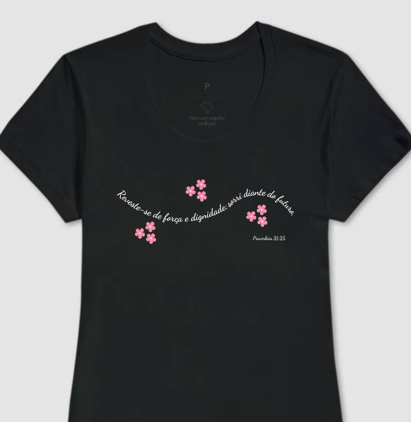 Vestida de Força e Dignidade – Provérbios 31:25