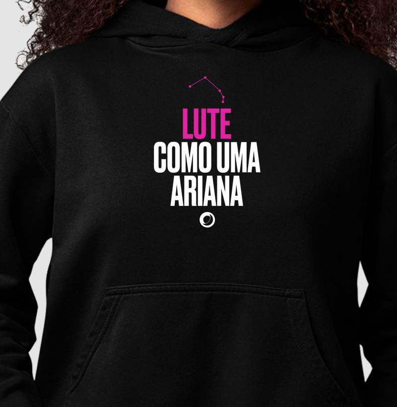 lute como uma ariana.