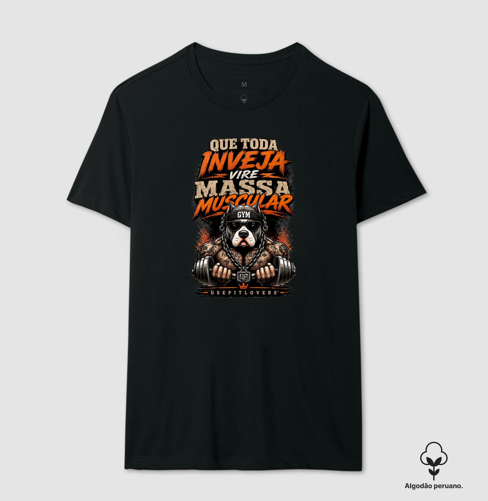 QUE TODA INVEJA VIRE MASSA MUSCULAR - Camiseta Algodão Peruano