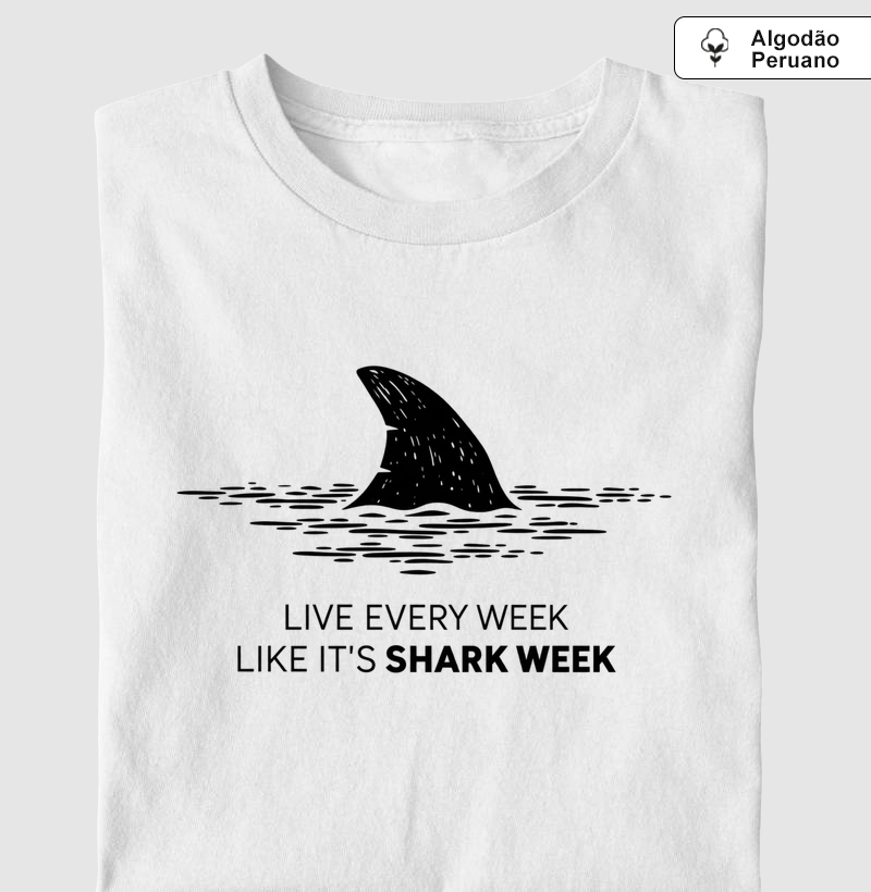 Shark Week - Camiseta Algodão Peruano