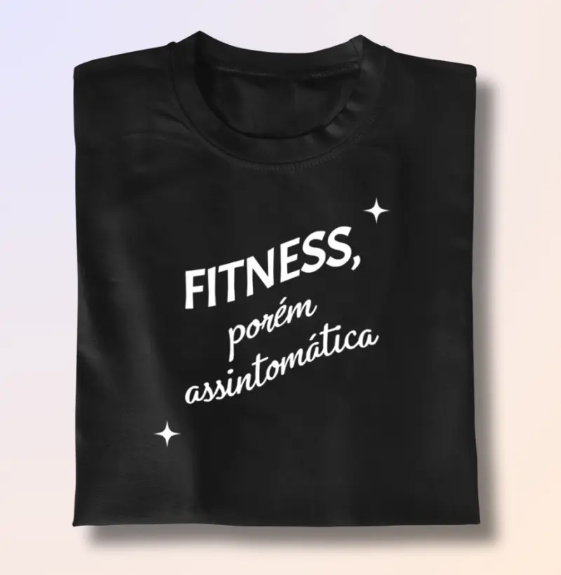 Fitness, porém assintomática