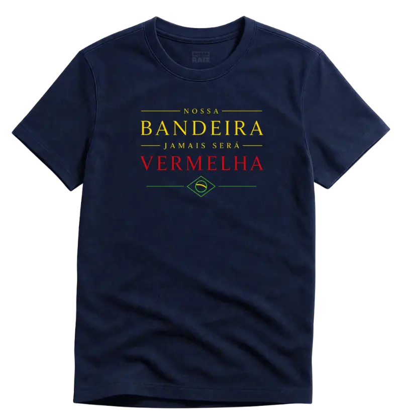 Nossa bandeira jamais será vermelha