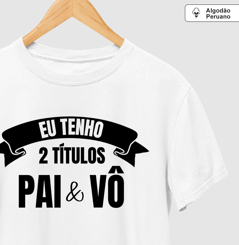 Dois Títulos - Pai & Vô