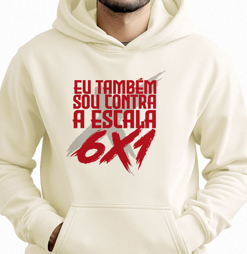 Também sou contra a 6x1