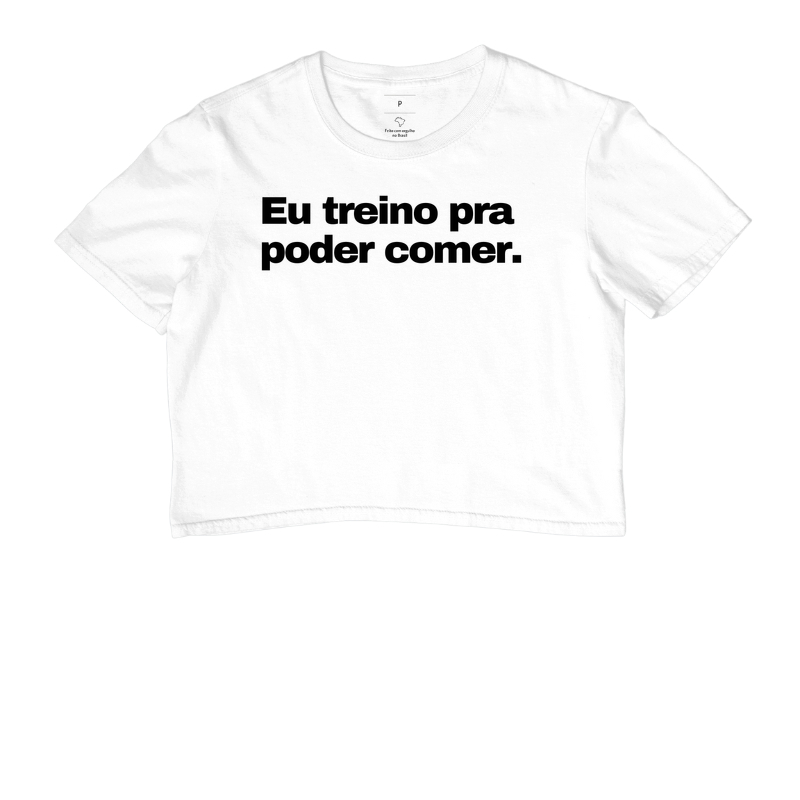 Eu treino pra poder comer