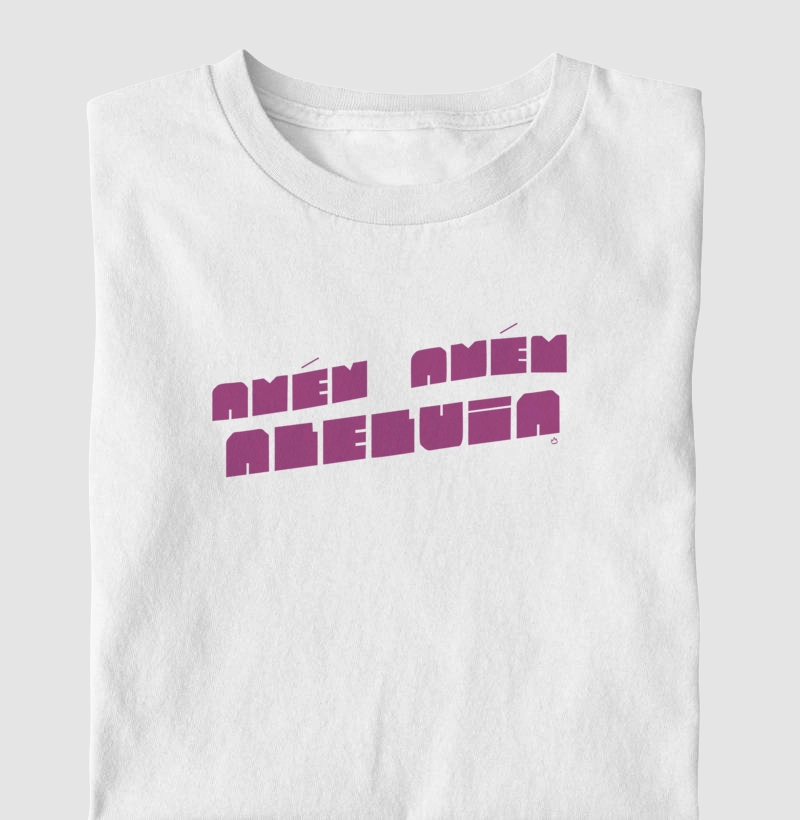 CAMISETA AMÉM AMÉM ALELUIA 