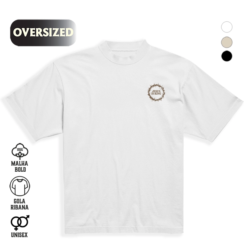 Camiseta Oversized Jesus is King I
